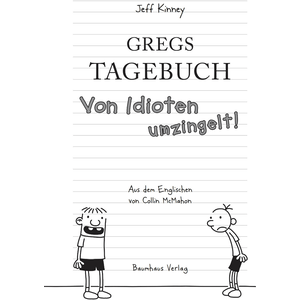 Gregs Tagebuch 01 - Von Idioten umzingelt!