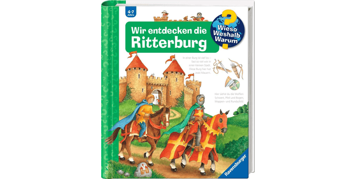 Wieso? Weshalb? Warum? Band 11: Wir entdecken die Ritterburg