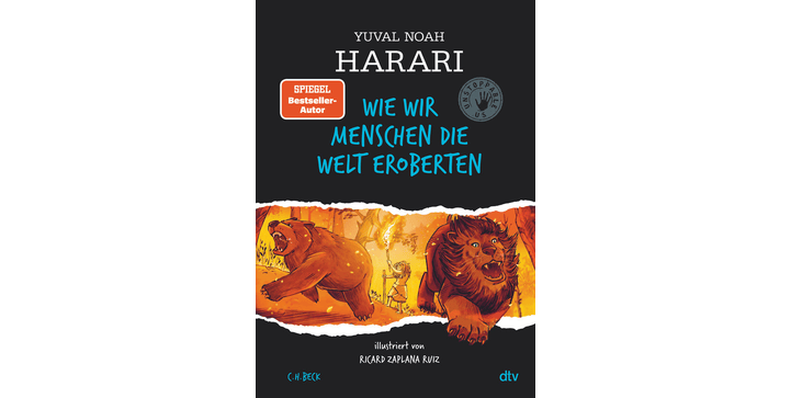 Wie wir Menschen die Welt eroberten