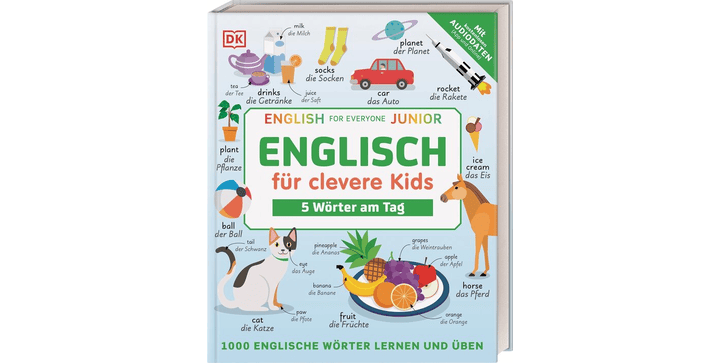 Englisch für clevere Kids - 5 Wörter am Tag