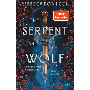 The Serpent and the Wolf
