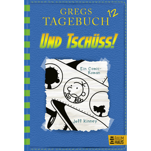 Gregs Tagebuch 12 - Und Tschüss!