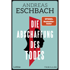 Die Abschaffung des Todes 