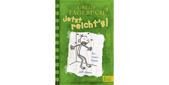 Gregs Tagebuch 03 - Jetzt reicht's!