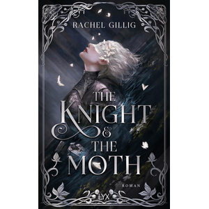 The Knight and the Moth