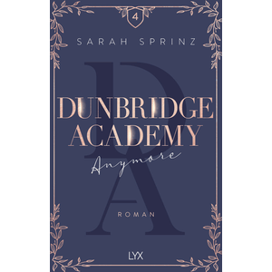 Dunbridge Academy 04 - Anymore