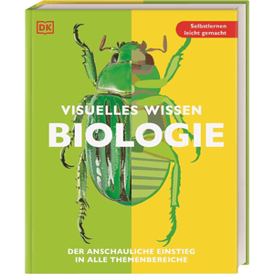 Visuelles Wissen. Biologie, Der anschauliche Einstieg in alle Themenbereiche.