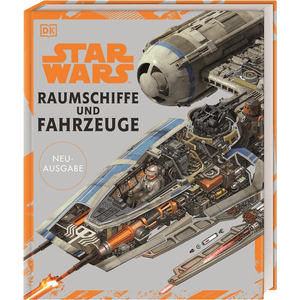 Star Wars™ Raumschiffe und Fahrzeuge Neuausgabe