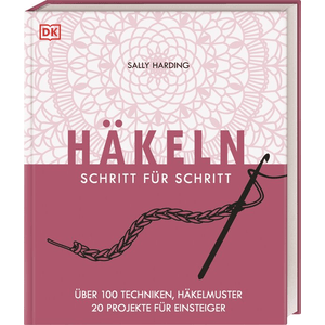 Häkeln Schritt für Schritt