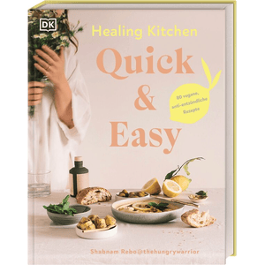 Healing Kitchen - Quick & Easy 80
