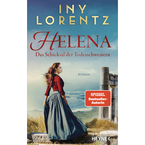 Helena. Das Schicksal der Todesschwestern