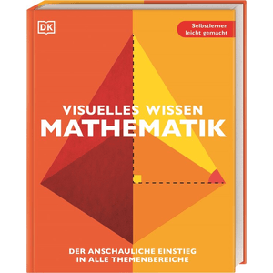 Visuelles Wissen. Mathematik. Biologie, Der anschauliche Einstieg in alle Themenbereiche.