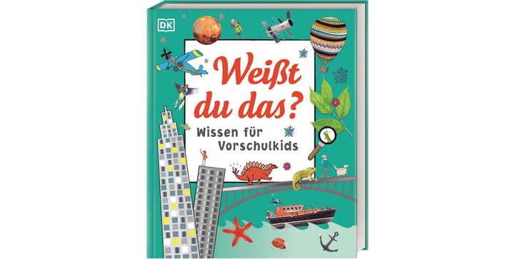 Wissen für Vorschulkids - Weißt du das?