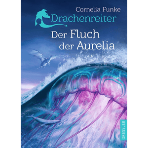 Drachenreiter 3. - Der Fluch der Aurelia