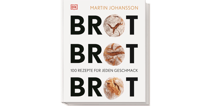 Brot Brot Brot 100 Rezepte für jeden Geschmack