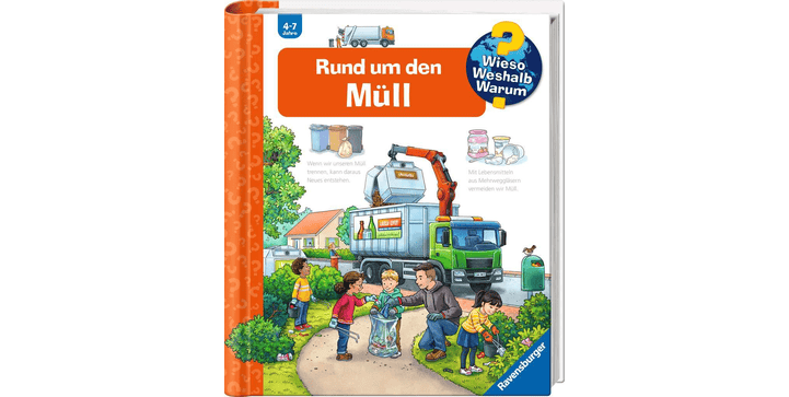 Wieso? Weshalb? Warum? Band 74: Rund um den Müll