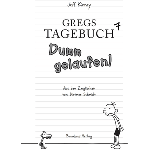 Gregs Tagebuch 07 - Dumm gelaufen!