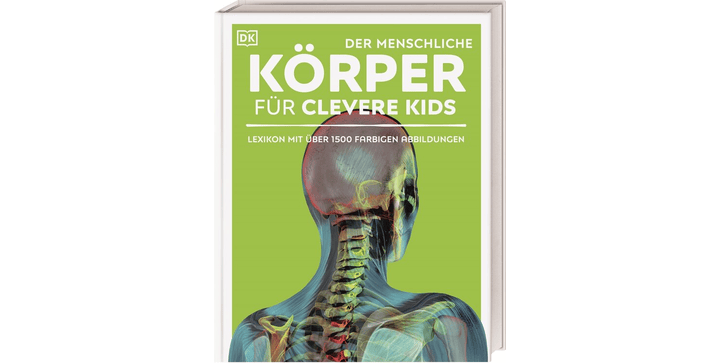 Der menschliche Körper für Clevere Kids