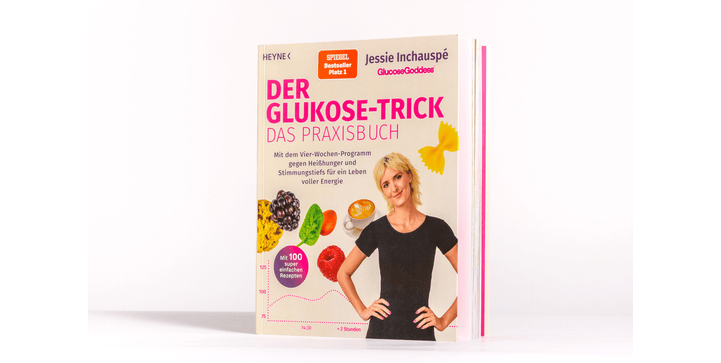 Der Glukose-Trick – Das Praxisbuch