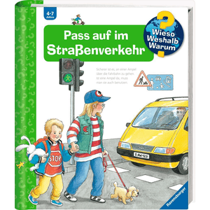 Wieso? Weshalb? Warum? Band 5: Pass auf im Straßenverkehr