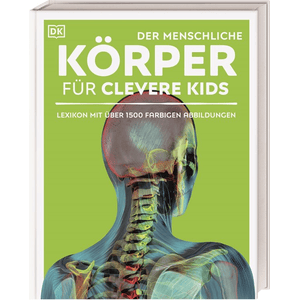 Der menschliche Körper für Clevere Kids