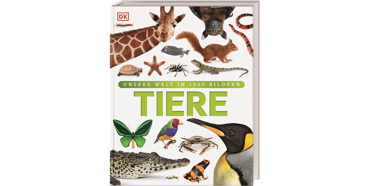 Unsere Welt in 1000 Bildern. Tiere