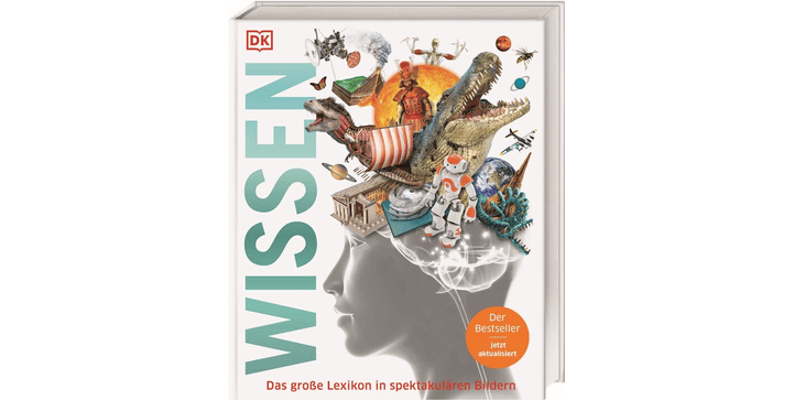 DK Wissen - Das große Lexikon in spektakulären Bildern