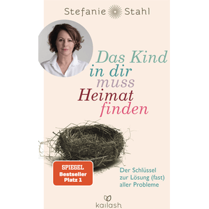 Das Kind in dir muss Heimat finden