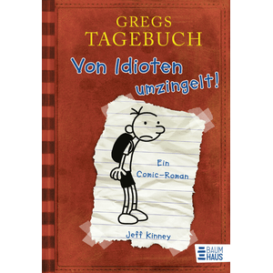Gregs Tagebuch 01 - Von Idioten umzingelt!