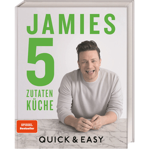 Jamies 5-Zutaten-Küche Quick & Easy.
